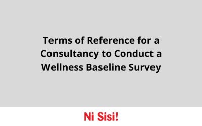 Terms of Reference for a Consultancy to Conduct a Wellness Baseline Survey