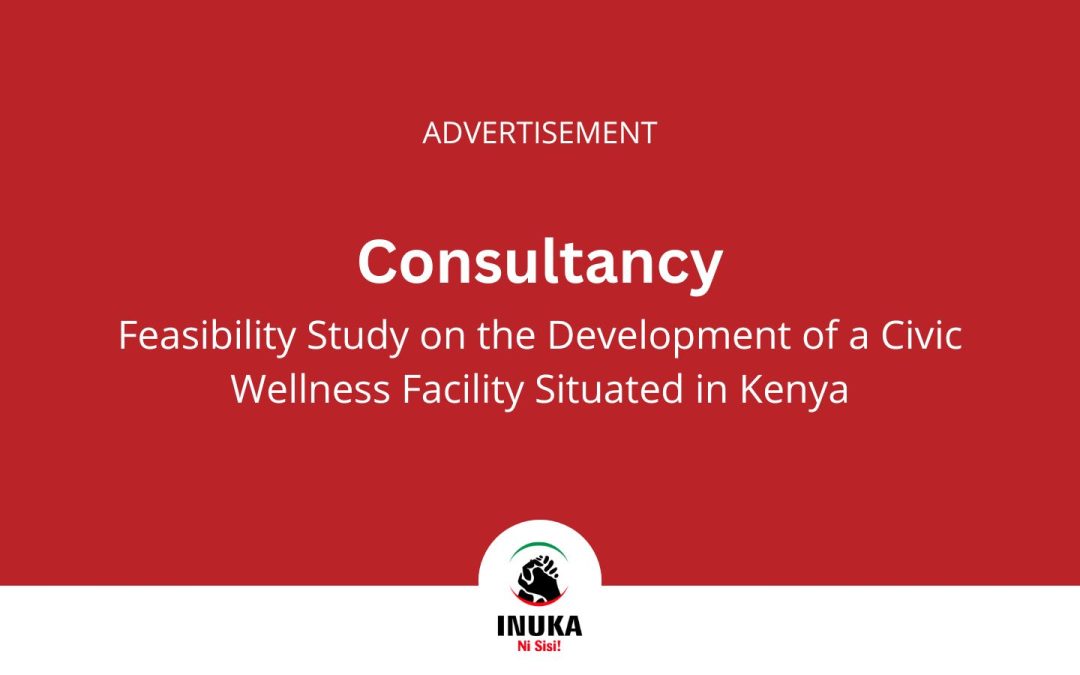 Consultancy:  Feasibility Study on the Development of a Civic Wellness Facility Situated in Kenya