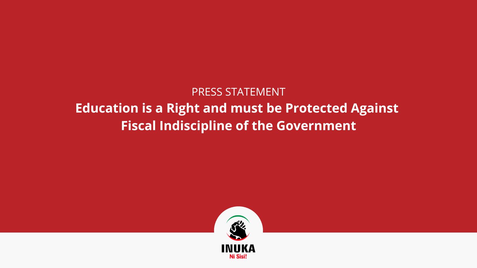 Education is a Right and must be Protected Against Fiscal Indiscipline of the Government