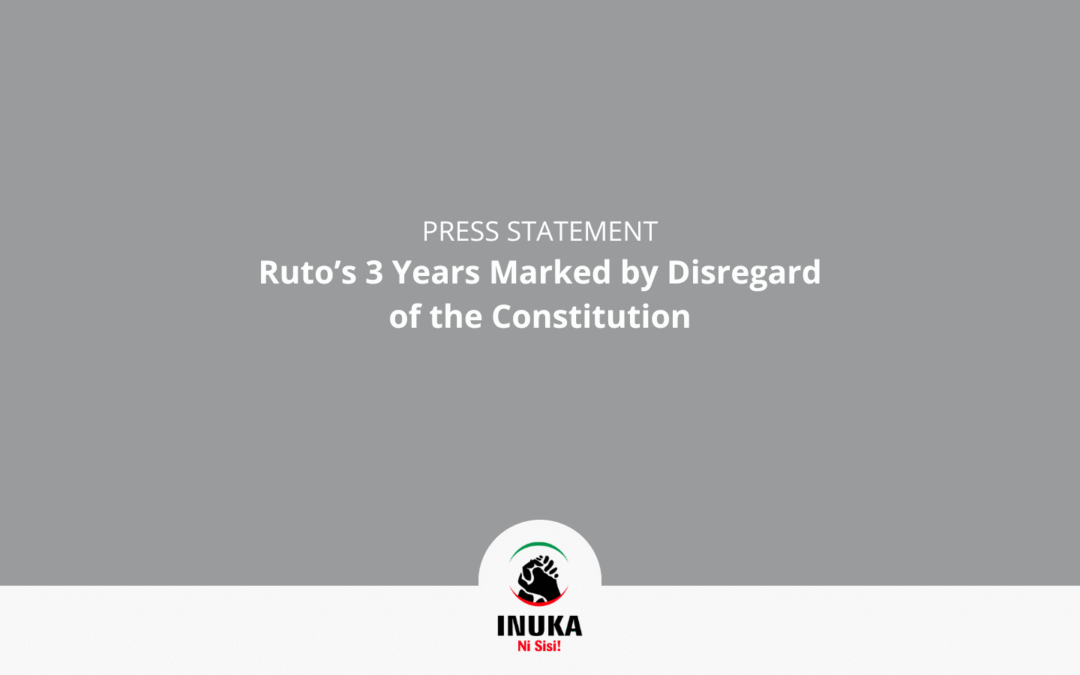 Ruto’s 3 Years Marked by Disregard of the Constitution